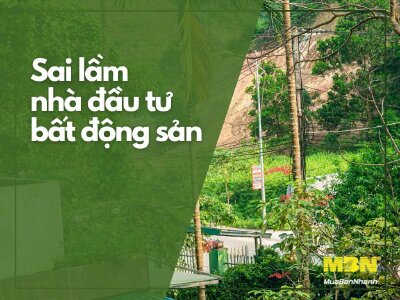 Những sai lầm thường gặp của nhà đầu tư bất động sản mới